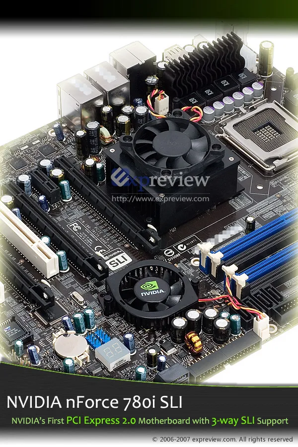 NVIDIA nForce 780i SLI主板全球首测