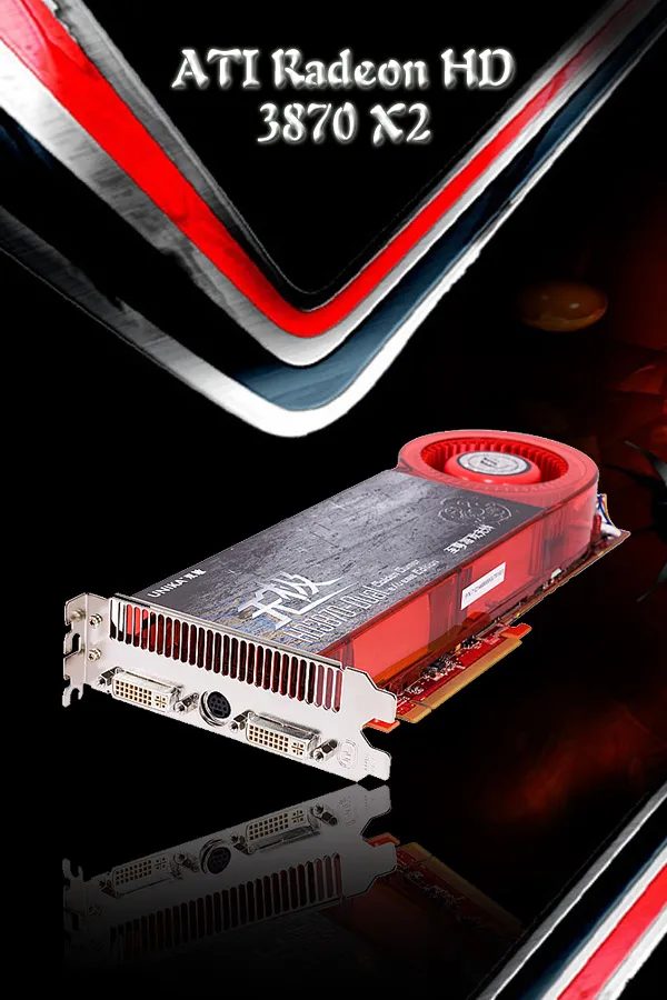 吹响新号角！HD 3870 X2显卡详细测试
