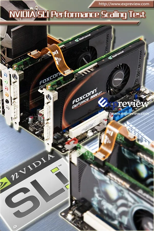 9600GT/8800GT显卡SLI效率深入测试